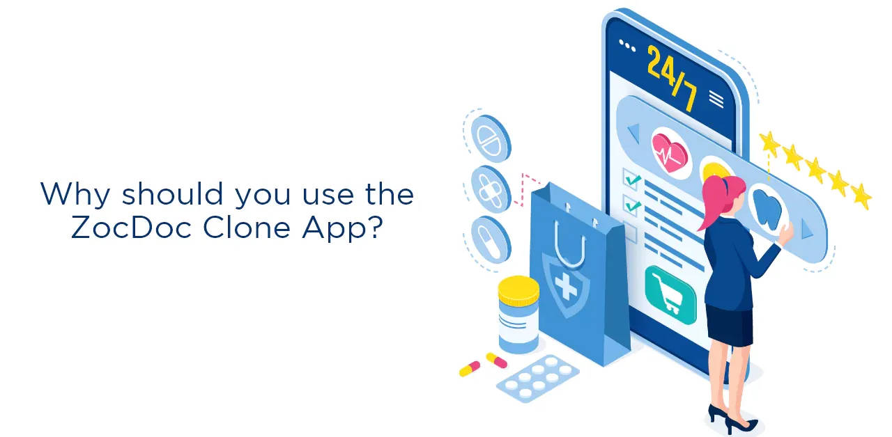 Why Should You Use The ZocDoc Clone App?