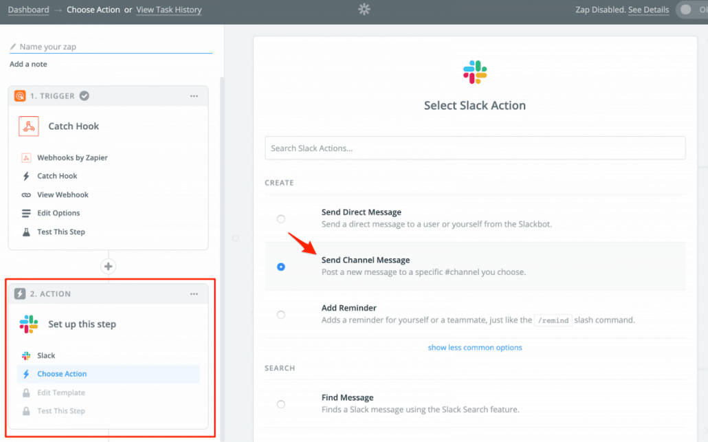 SElect "send channel message" to set up your webhook/zapier to send to Slack