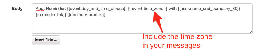 Insert time zones into Apptoto text message appointment reminder messages using a {event.time_zone }}