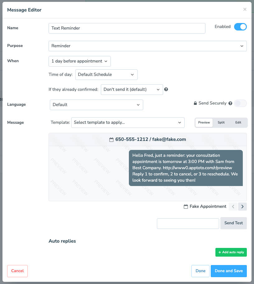 “Preview” your message to ensure it captures all the details you want, then click “Done and Save.”
