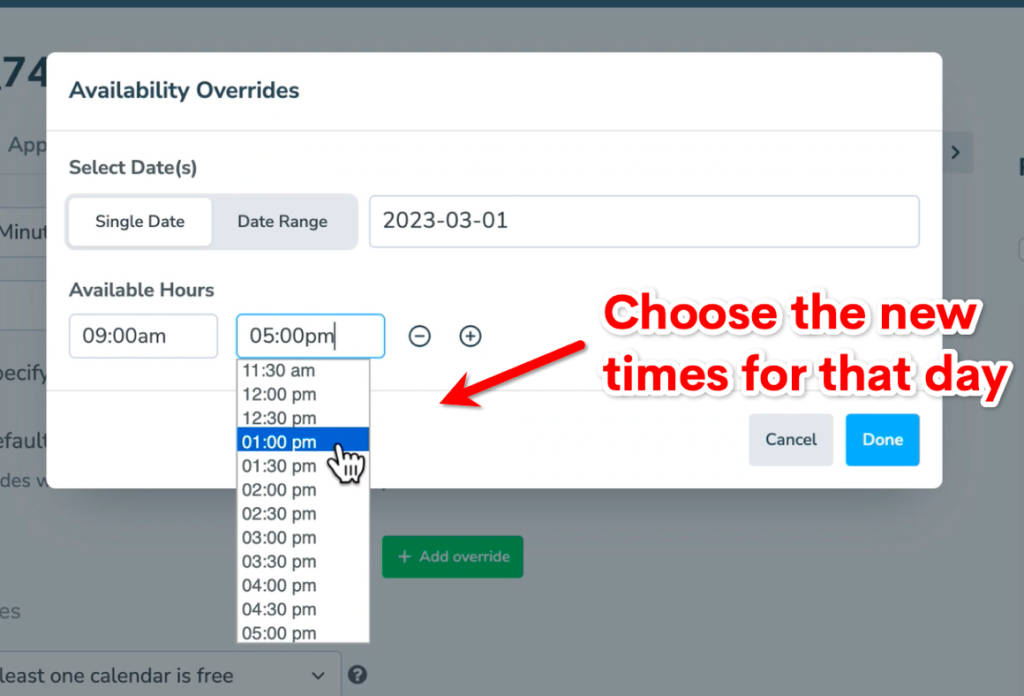 Select the new times you are available to take appointments with an availability override