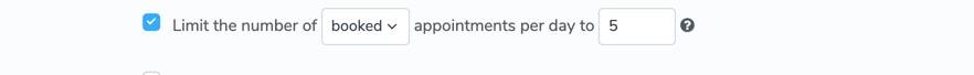 limit the total number of appointments booked per day