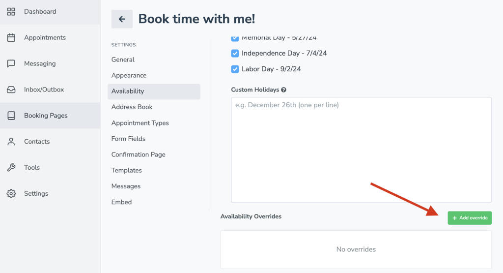 Step one to add an override is click +Add override on Booking Pages > Availability tab