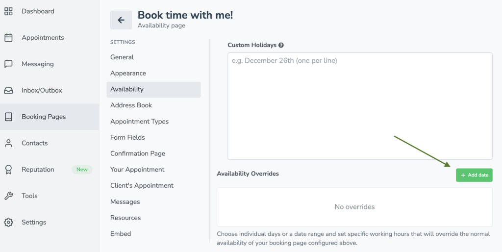 Step one to add an override is click +Add date on Booking Pages > Availability tab