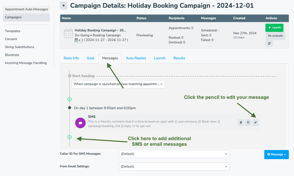 Customize the messages that will be sent as part of the Campaign on the Campaigns > Message tab.