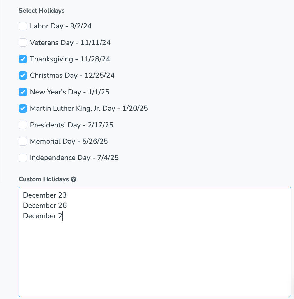 Enter custom holidays in the associated field to block those along with your chosen holidays