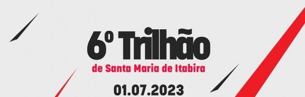 6º Trilhão de Santa Maria de Itabira