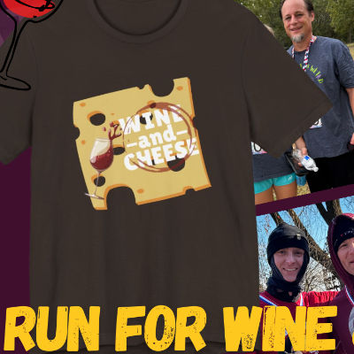Run for Wine & Cheese 5K/10K/13.1 HOUSTON