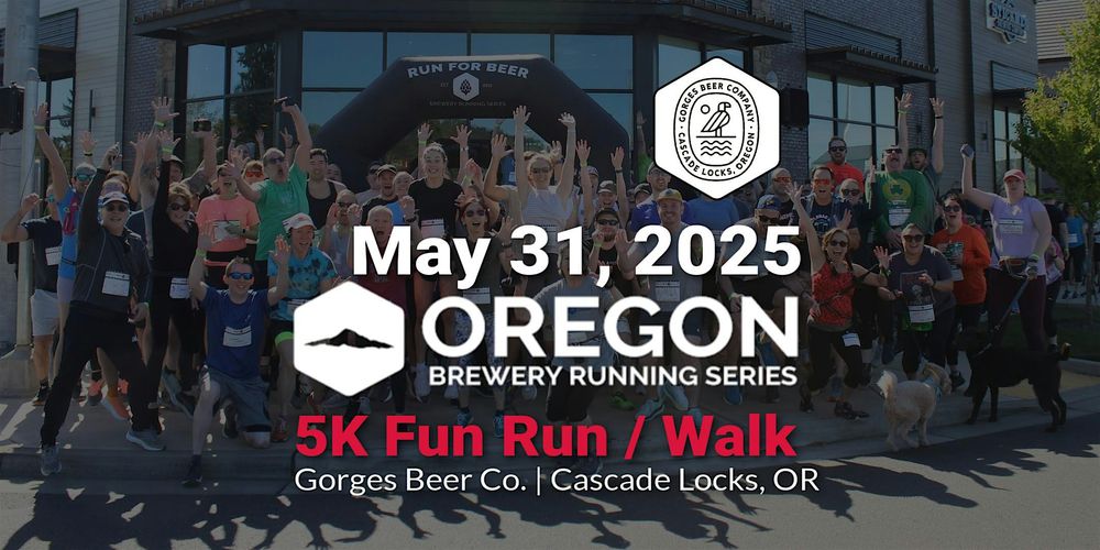 5k Beer Run - Gorges Beer | 2025 OR Brewery Running Series