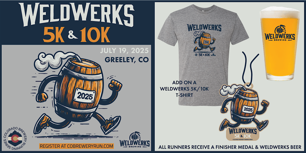 WeldWerks Brewing 5k & 10k | Greeley | 2025 CO Brewery Running Series