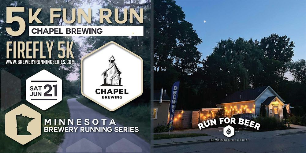 Firefly 5k x Chapel Brewing | 2025 MN Brewery Running Series