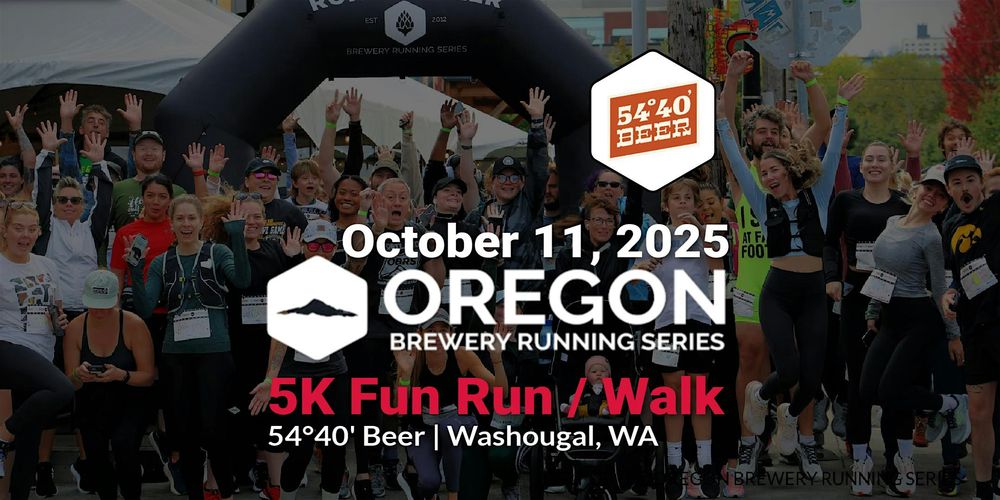 5k Beer Run - 54°40′ Beer | 2025 OR Brewery Running Series