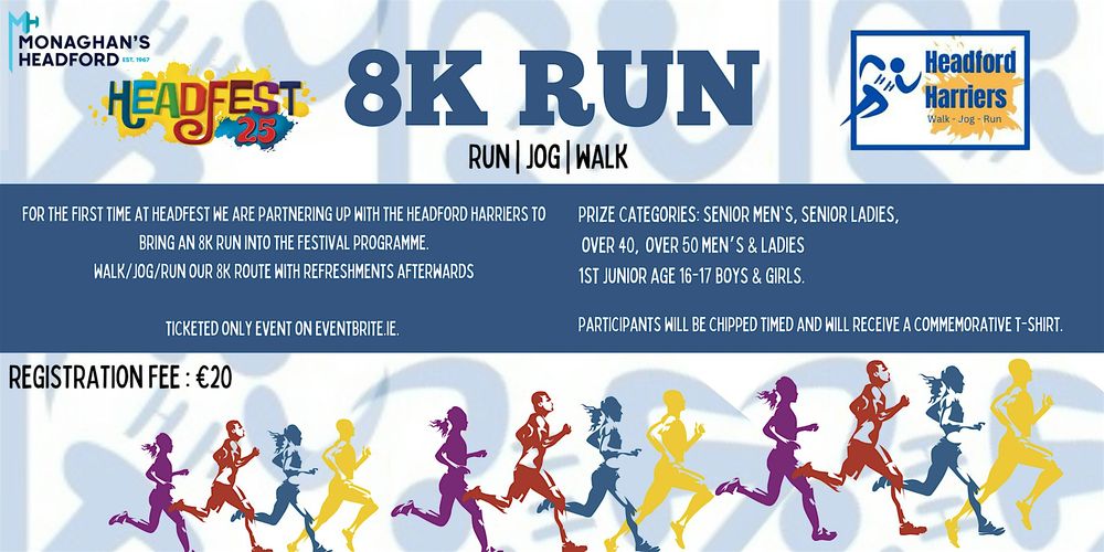 Headford Harriers Headfest 8K Run