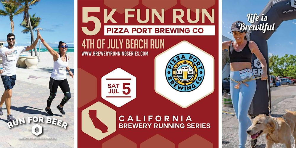Fourth of July 5k x Pizza Port Brewing Co | 2025 CA Brewery Running Series