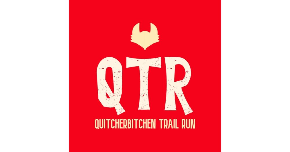 Quitcherbitchen' Trail Run