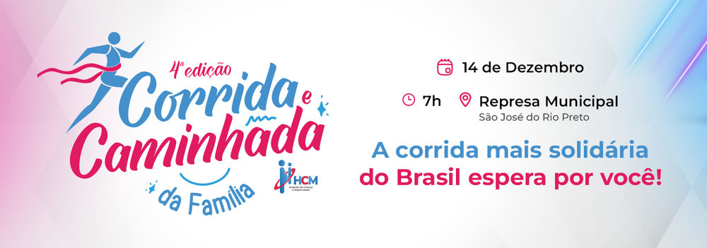 4ª Corrida e Caminhada da Família HCM