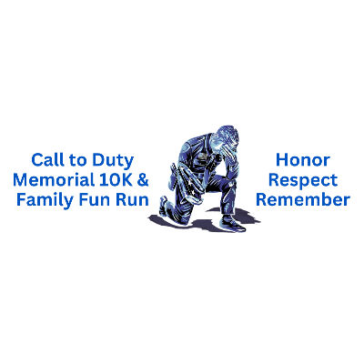 2025 Call to Duty Memorial 10K & Family Fun Run/Walk