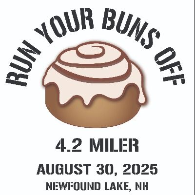 Run Your Buns Off 4.2 Miler