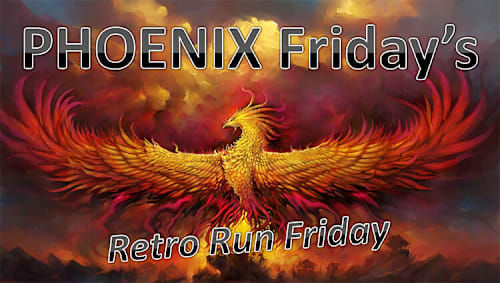 PHOENIX Fridays - Retro Run Friday