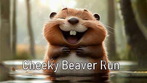 PHOENIX - Cheeky Beaver Run