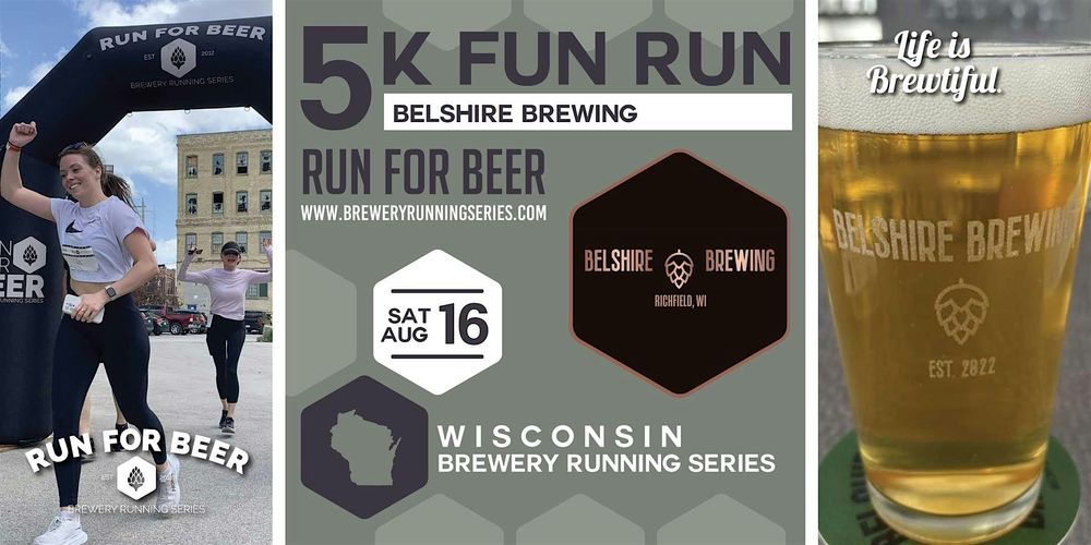 5k Beer Run x Belshire Brewing | 2025 Wisconsin Brewery Running Series