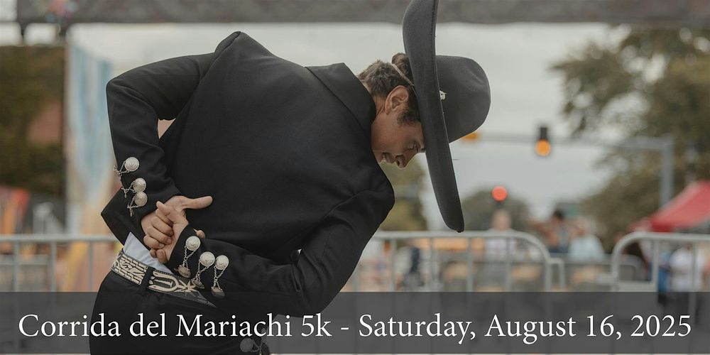 Corrida del Mariachi 5k Run, 2025