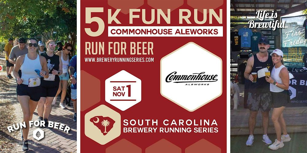 5k Beer Run + Commonhouse Aleworks | 2025 SC Brewery Running Series