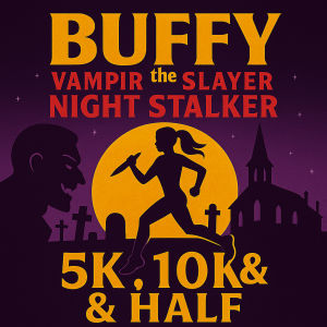 Buffy the Vampire Slayer: Night Stalker 5K, 10K & Half