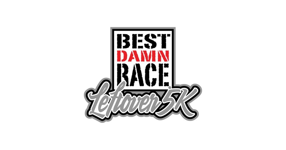 Best Damn Leftover 5K