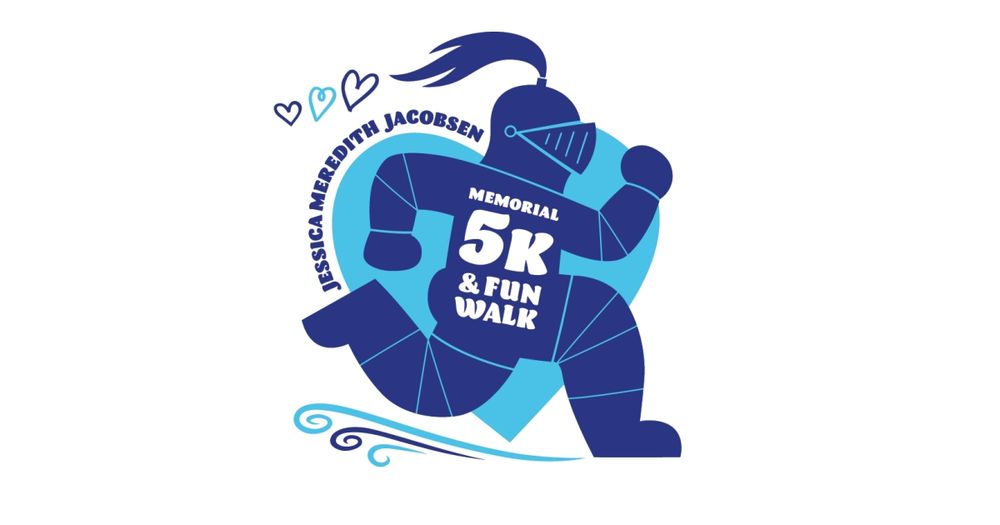 Jessica Meredith Jacobsen Memorial 5k and Fun Walk