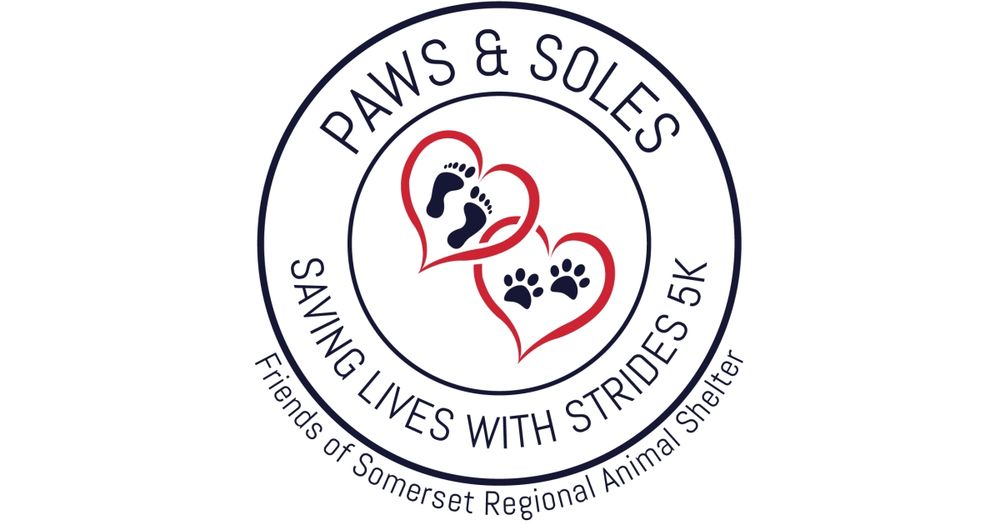 Paws & Soles Saving Lives with Strides 5K Run/Walk and Fun Run- Benefiting the Friends of Somerset Regional Animal Shelter
