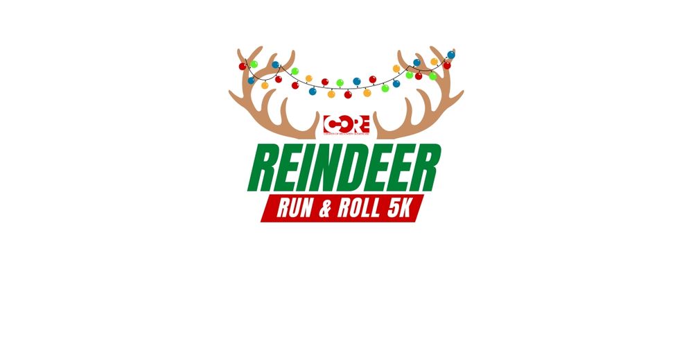 CORE's 2025 Reindeer Run & Roll 5k