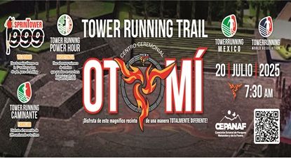 Carrera Tower Running Trail Centro Otomí 2025