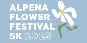 Alpena Flower Festival 5K and Kids 1 Mile Fun Run