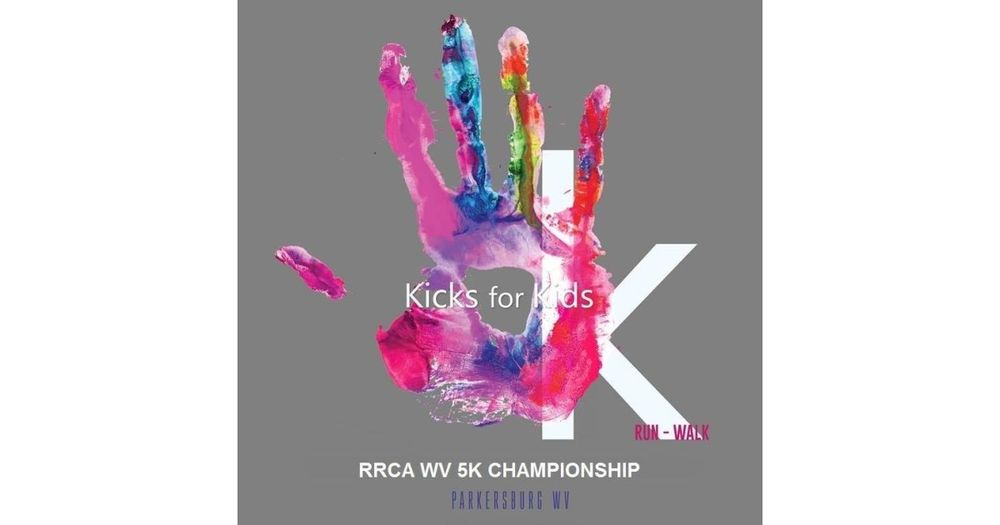 Kicks for Kids 5K RRCA State Championship for WV for 2025