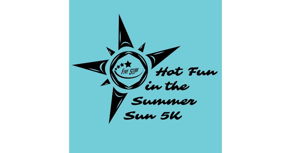 Hot Fun in the Summer Sun 5K
