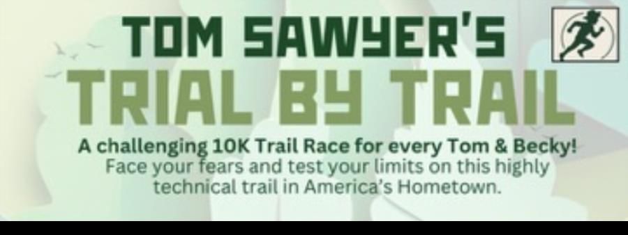 Tom Sawyer's Trial by Trail