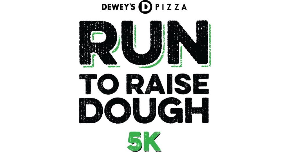 Dewey's Pizza Run to Raise Dough 5K
