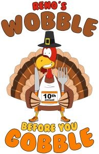 2025 Reno's Wobble Before You Gobble 10K/ 5K/ 1 Mile Walk