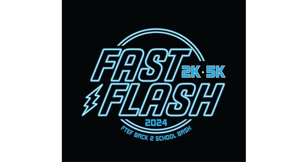 32nd Annual 5K/2K Fast Flash & 5th Annual Back 2 School Bash