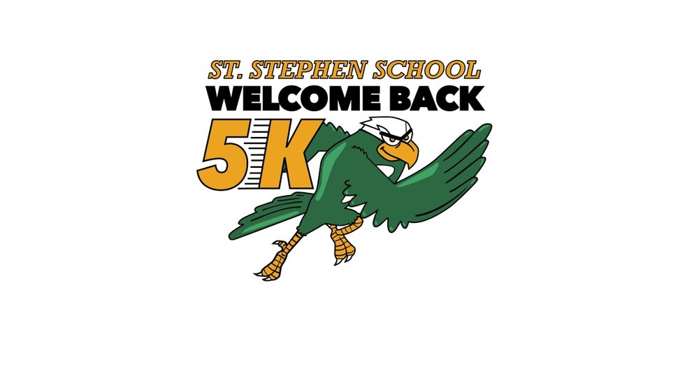 St Stephen School Welcome Back 5K