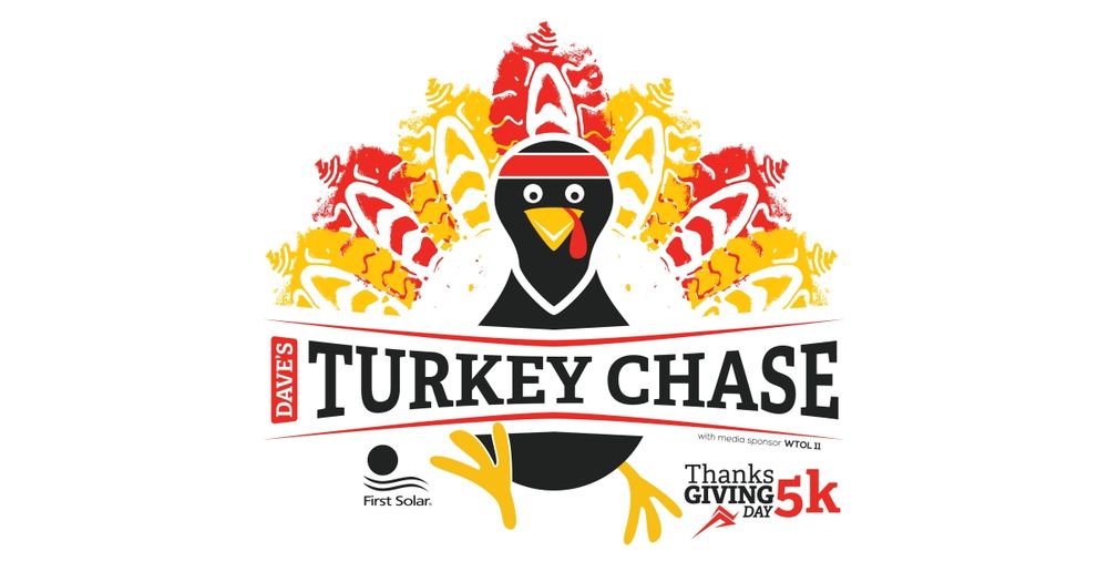 DAVE'S TURKEY CHASE 5K, presented by First Solar