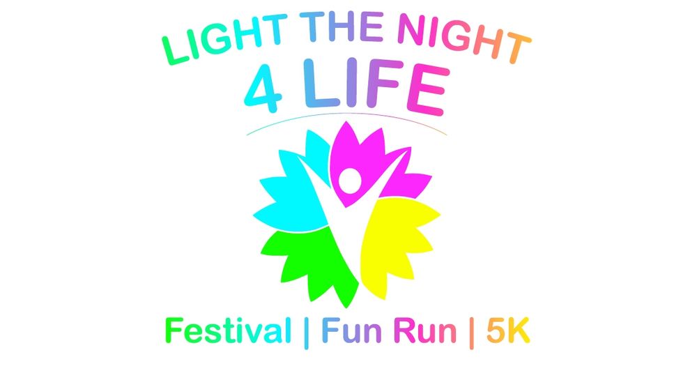 Light The Night 4 LIFE