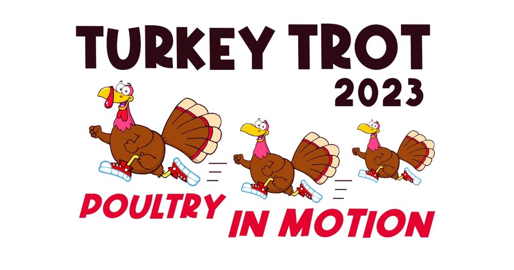 Poultry in Motion; Waco Thanksgiving Day Turkey Trot 5K and One Mile