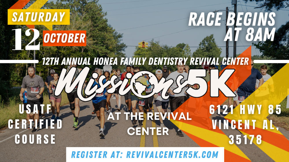 13th Annual Honea Family Dentistry & Revival Center Missions 5K & 1 Mile