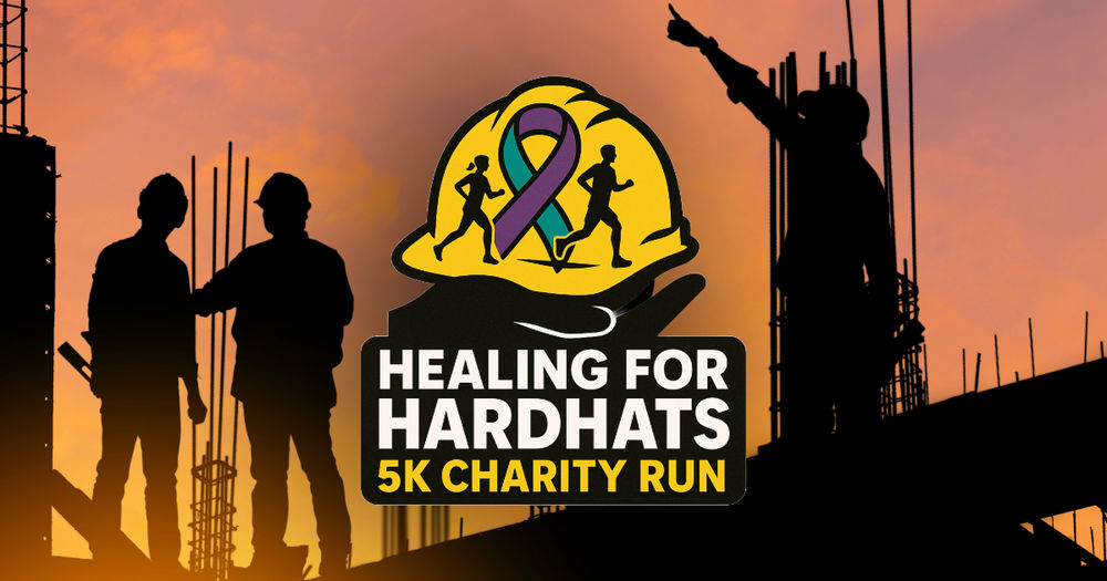 Healing for Hardhats - Benefit 5k