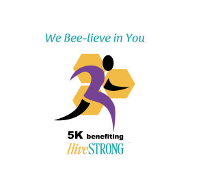 HiveStrong BEE-lieve 5K