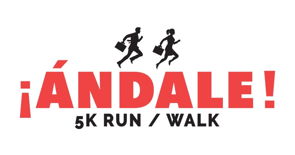 SEVENTH Annual ¡Ándale! 5K Run/Walk