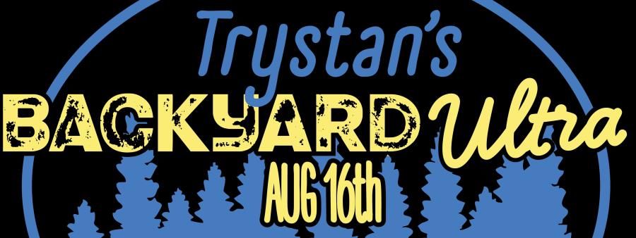 Trystan's Backyard Ultra