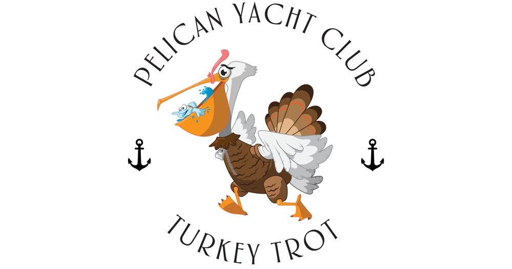 Pelican Yacht Club Turkey Trot 5K